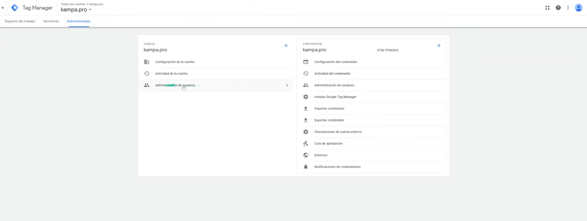 C&oacute;mo dar ACCESO a Google Tag Manager (GTM) en menos de dos minutos - Kampa Pro Agency