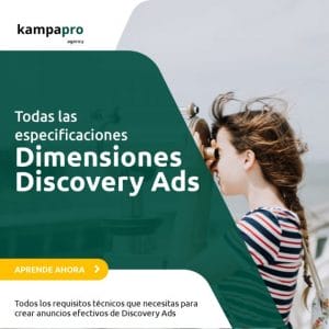 ¿Cuáles son las dimensiones para los anuncios de la campaña de Discovery Ads? - Kampa Pro Agency