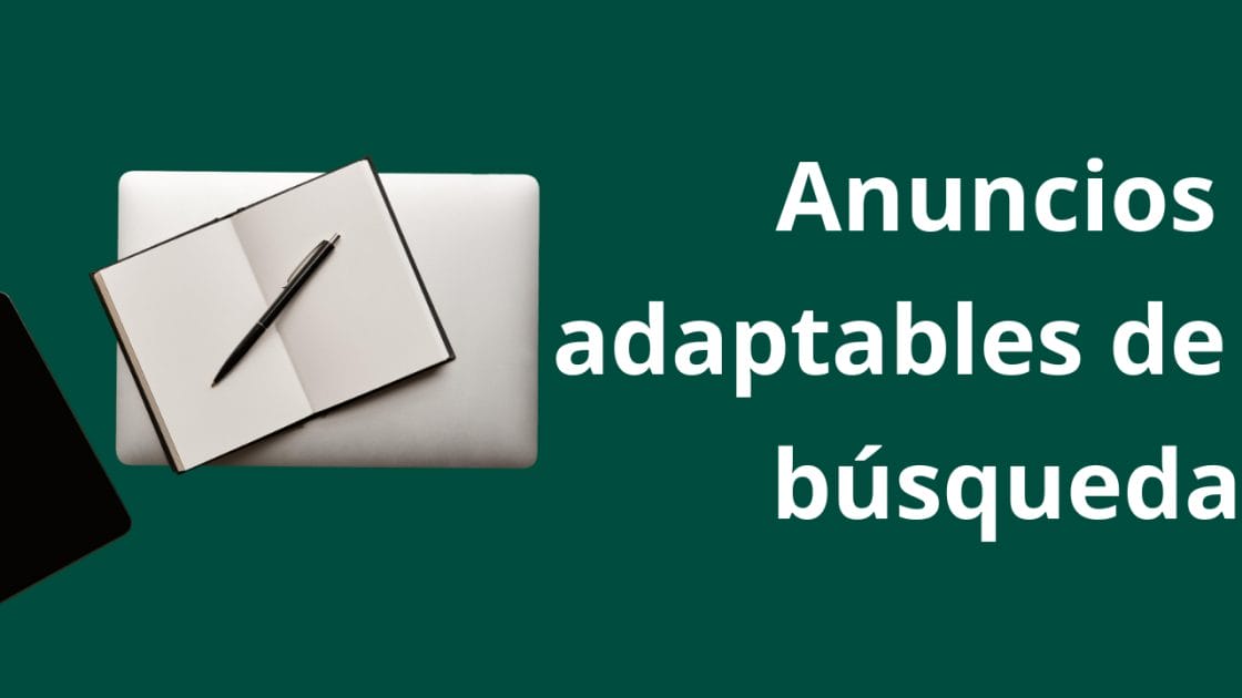 Anuncios adaptables de busqueda
