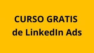 Curso Gratis de LinkedIn Ads - Kampa Pro Agency