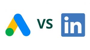 ¿Google Ads o LinkedIn Ads? ¿Dónde me anuncio? - Kampa Pro Agency