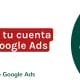 Cómo crear una cuenta de Google Ads en menos de cinco minutos | Agencia Marketing Digital - Kampa Pro Agency