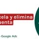 Cómo cancelar mi cuenta de Google Ads | Agencia Marketing Digital - Kampa Pro Agency