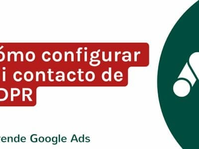 Cómo configurar mi contacto de protección de datos en mi cuenta de google ads